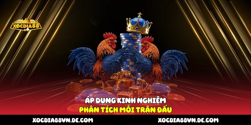 Áp dụng kinh nghiệm phân tích mỗi trận đấu