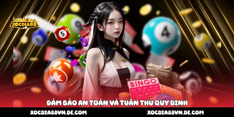 Đảm bảo an toàn và tuân thủ quy định