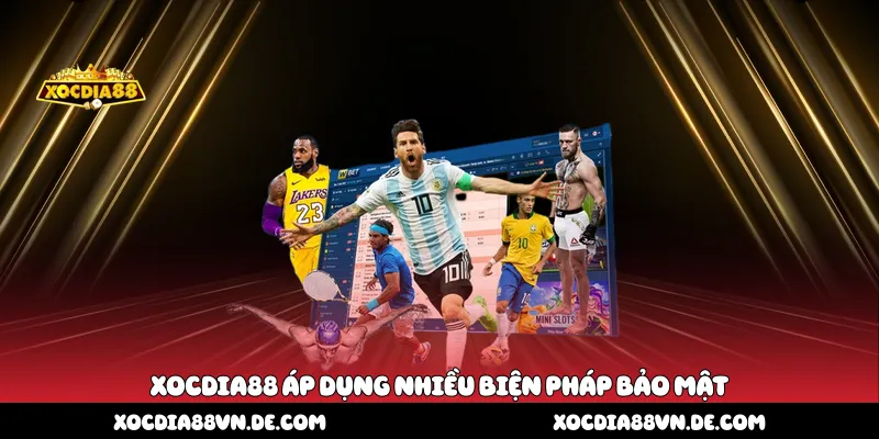 Xocdia88 áp dụng nhiều biện pháp bảo mật